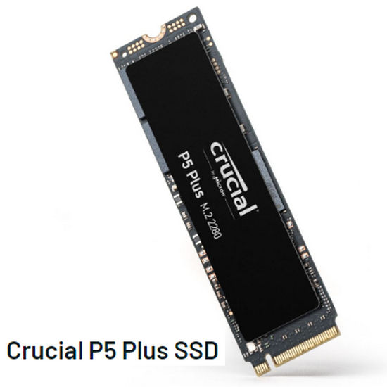 1TB Crucial CT1000P5PSSD8 P5 Plus PCIe 4.0 M.2 Solid State Disk (SSD) Read: 6600MB/s, Write: 5000MB/s